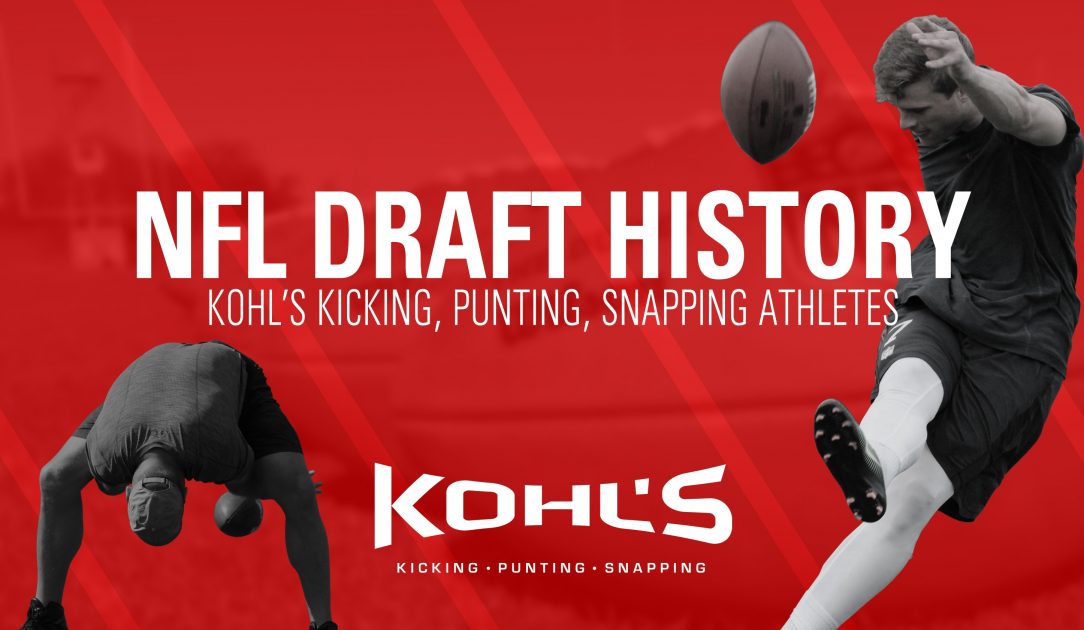 NFL Draft History of… Kohl's Football Kicking and Punting Camps
